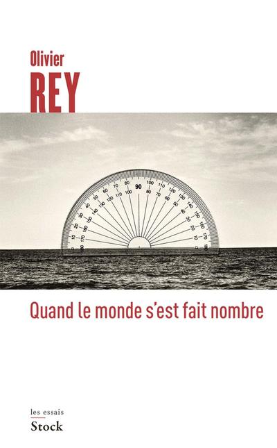 Quand le monde s’est fait nombre