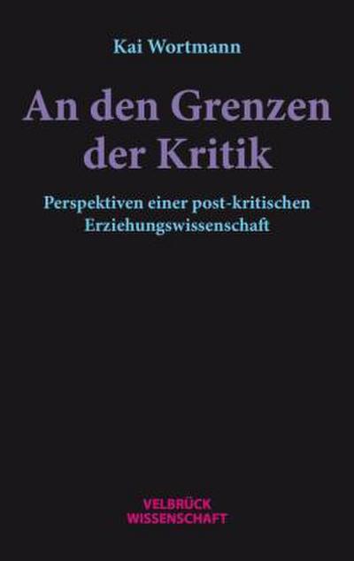 An den Grenzen der Kritik