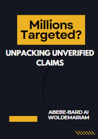Millions Targeted? Unpacking Unverified Claims (1A, #1)