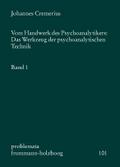 Vom Handwerk des Psychoanalytikers 1