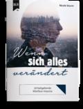 Wenn sich alles verändert