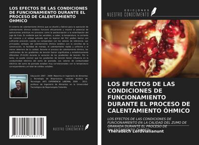 LOS EFECTOS DE LAS CONDICIONES DE FUNCIONAMIENTO DURANTE EL PROCESO DE CALENTAMIENTO ÓHMICO