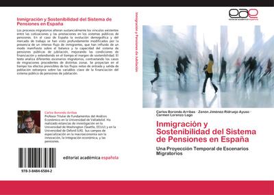 Inmigración y Sostenibilidad del Sistema de Pensiones en España