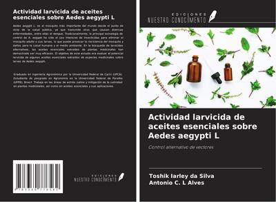 Actividad larvicida de aceites esenciales sobre Aedes aegypti L