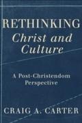 Rethinking Christ and Culture