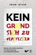 Kein Grund, sich zu verstecken
