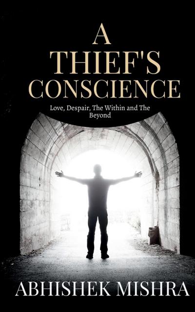 A Thief’s Conscience
