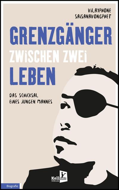 Grenzgänger zwischen zwei Leben