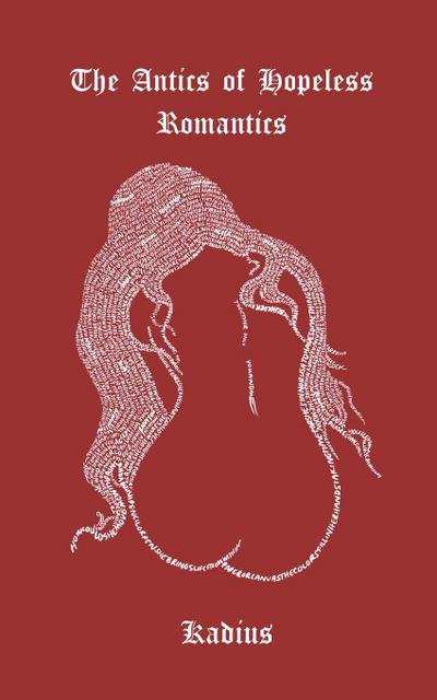 The Antics Of Hopeless Romantics