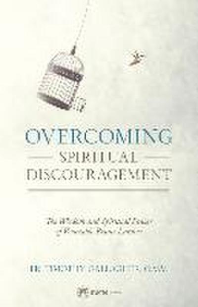 Overcoming Spiritual Discouragement
