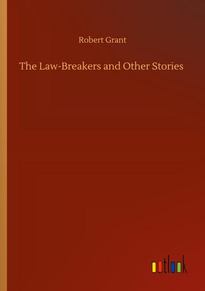 The Law-Breakers and Other Stories