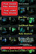 The More You Watch the Less You Know