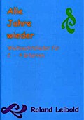 Alle Jahre wieder : Weihnachtslieder für  2-4 Gitarren,  Spielpartitur