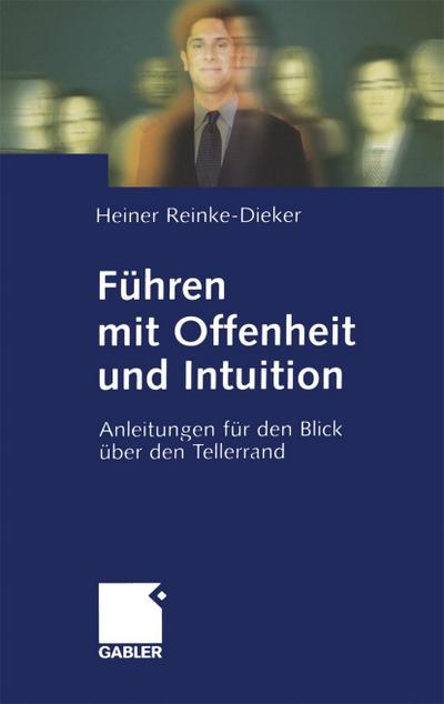 Führen mit Offenheit und Intuition