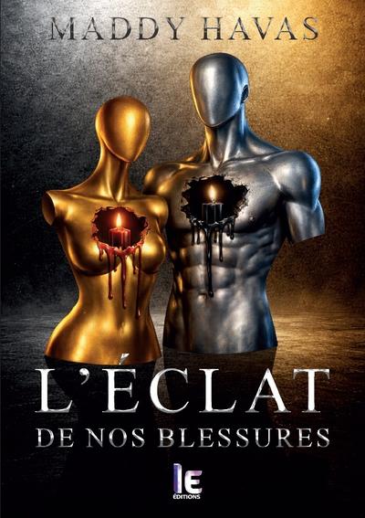L’éclat de nos blessures