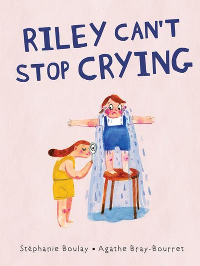 Riley Can’t Stop Crying