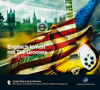 Englisch lernen mit The Grooves, Groovy Verbs, 1 Audio-CD