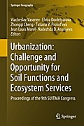 Urbanization: Challenge and Opportunity for Soil Functions and Ecosystem Services