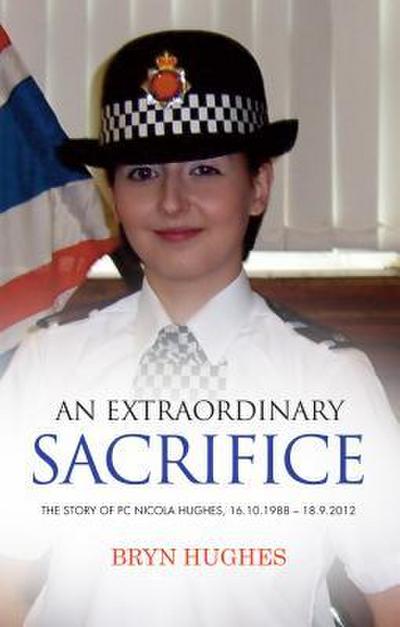 Hughes, B: EXTRAORDINARY SACRIFICE UK/E