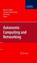 Autonomic Computing and Networking