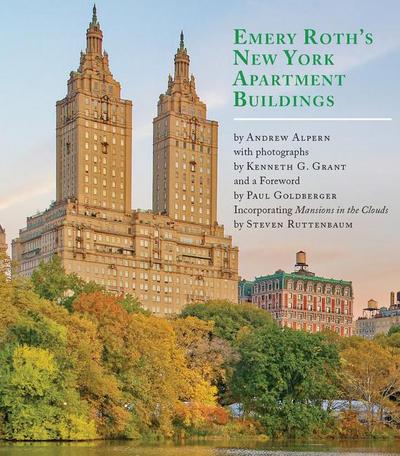 Emery Roth’s New York Apartment Buildings