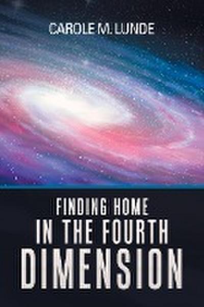 Finding Home in the Fourth Dimension
