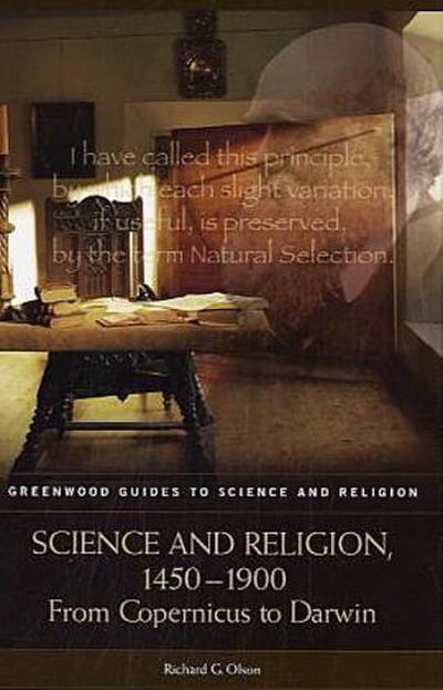 Science and Religion, 1450-1900