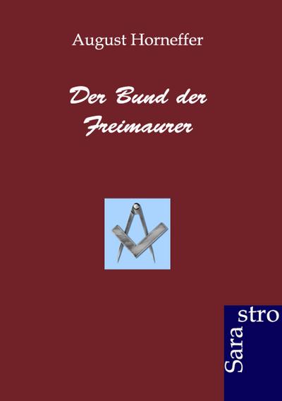 Der Bund der Freimaurer
