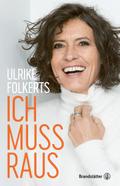 Ich muss raus