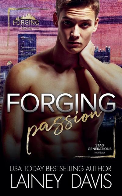 Forging Passion