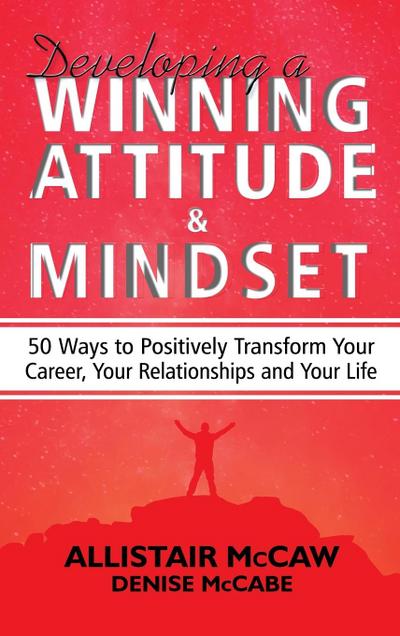Developing A Winning Attitude and Mindset