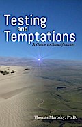 Testing and Temptations
