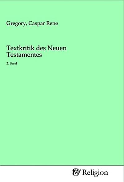 Textkritik des Neuen Testamentes