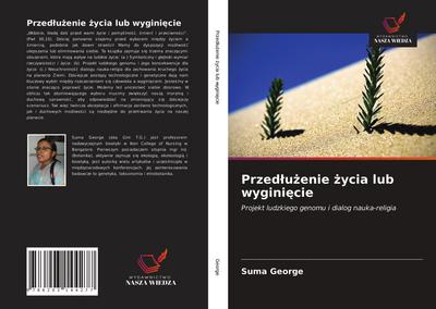 Przed¿u¿enie ¿ycia lub wygini¿cie
