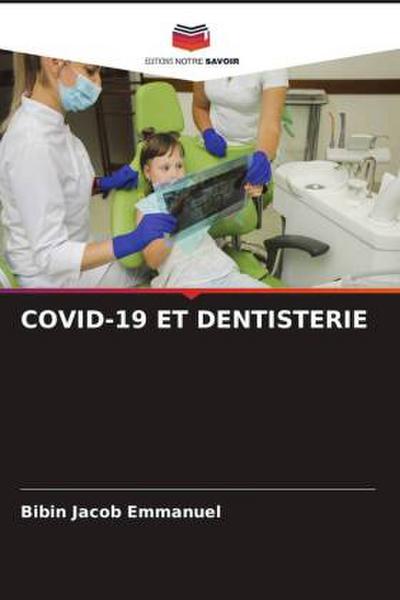 COVID-19 ET DENTISTERIE