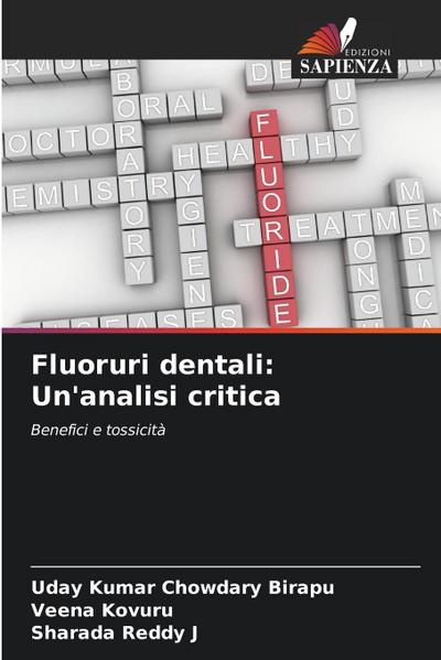 Fluoruri dentali: Un’analisi critica