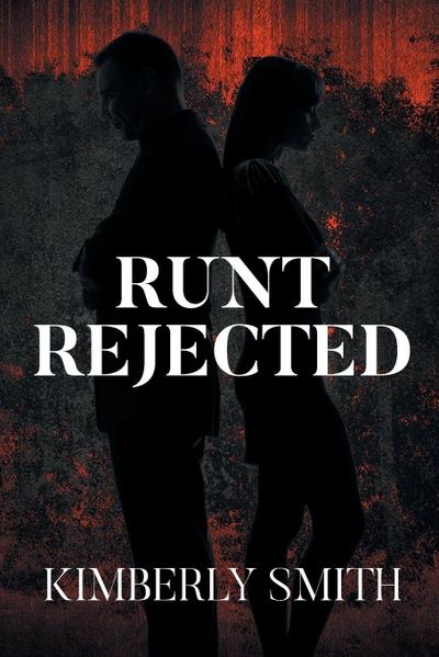 Runt Rejected