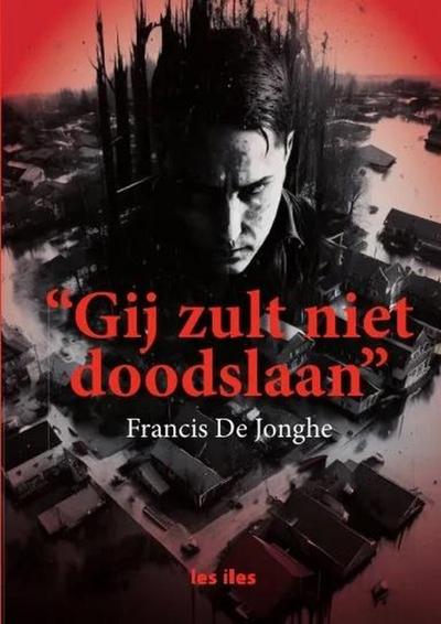 "Gij zult niet doodslaan"