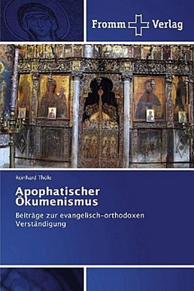 Apophatischer Ökumenismus