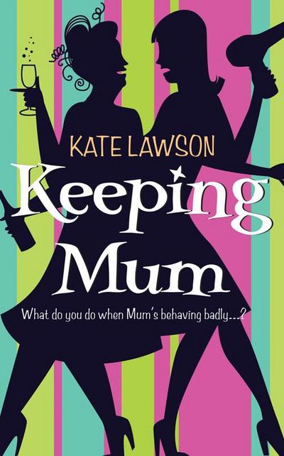 Keeping Mum