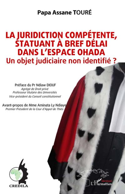 La juridiction compétente, statuant à bref délai dans l’espace OHADA