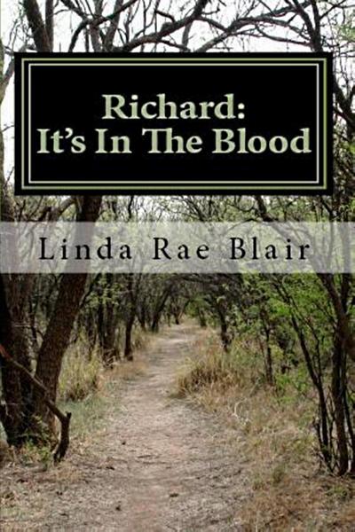 Richard: It’s In The Blood