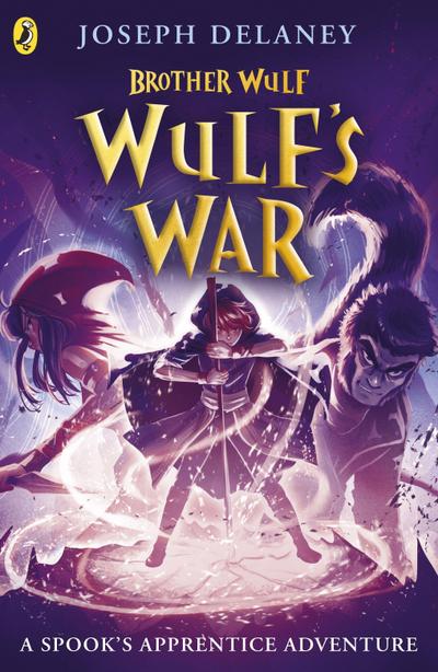 Brother Wulf: Wulf’s War