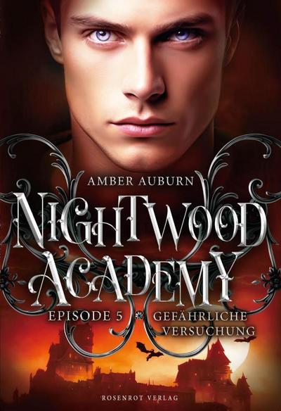 Nightwood Academy, Episode 5 - Gefährliche Versuchung