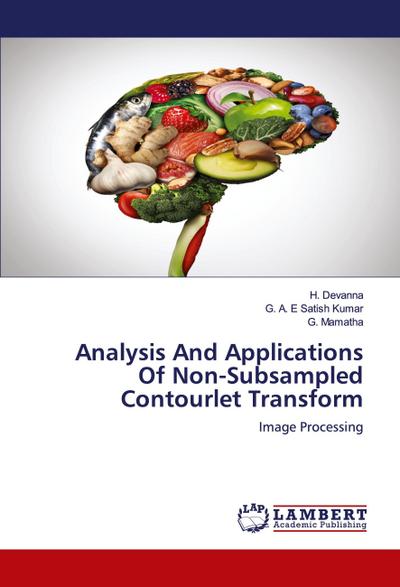 Analysis And Applications Of Non-Subsampled Contourlet Transform