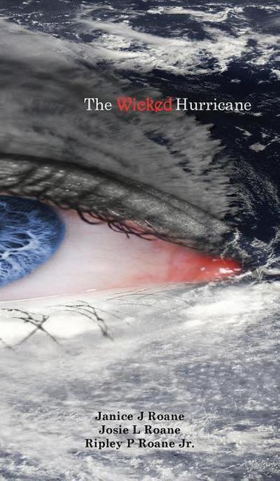 The Wicked Hurricane