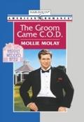 Groom Came C.o.d. (Mills & Boon American Roman