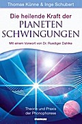 Die heilende Kraft der Planetenschwingungen