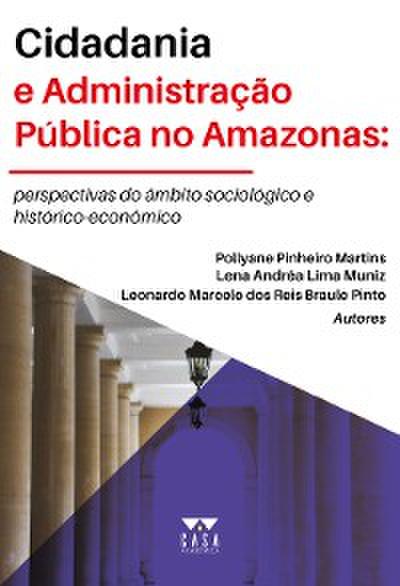 Cidadania e administração pública no Amazonas