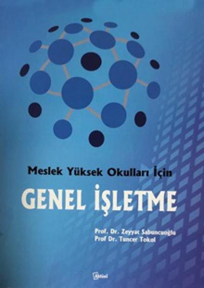 Meslek Yüksek Okullari Icin Genel Isletme
